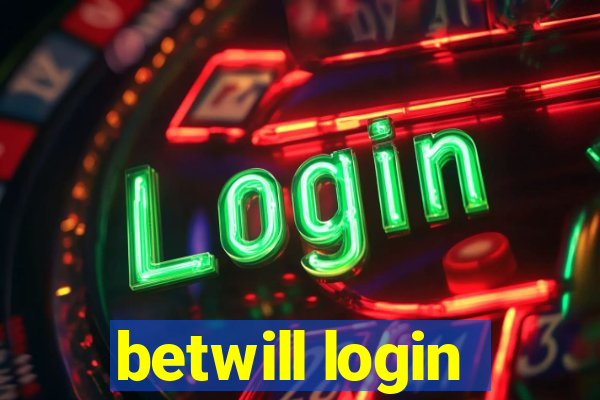 betwill login